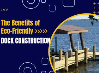 Eco-Friendly Dock Construction