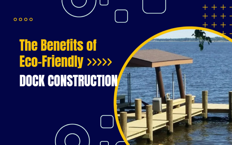 Eco-Friendly Dock Construction