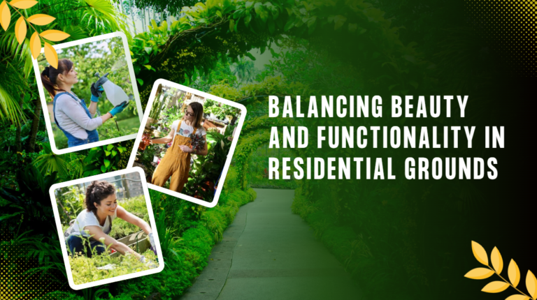 Balancing Beauty and Functionality in Residential Grounds